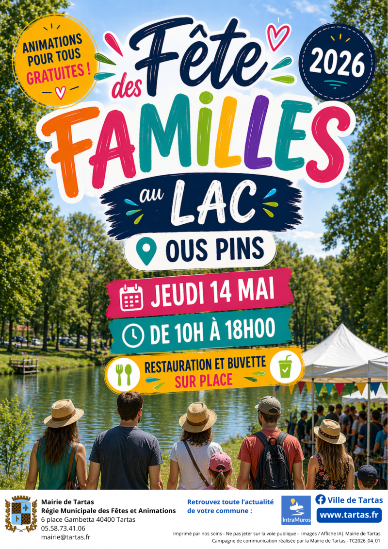 Affiche de la F&ecirc;te des Familles au Lac 2026 &agrave; Ous Pins (Tartas), pr&eacute;vue le jeudi 14 mai de 10h &agrave; 18h avec animations gratuites et restauration sur place.